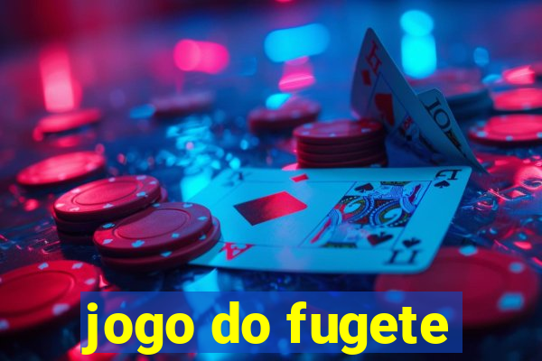 jogo do fugete